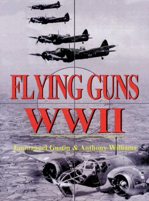 Flying Guns World War II