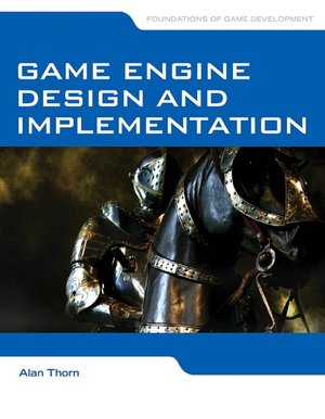 Pdf downloadable free books Game Engine Design & Implementation (English Edition) by Alan Thorn