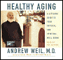 Healthy Aging: A Lifelong Guide to Your Physical and Spiritual Well-Being
