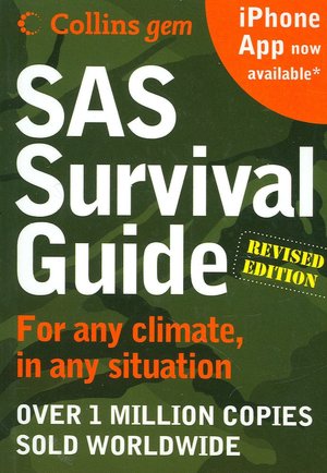 SAS Survival Guide 2E (Collins Gem): For Any Climate, For Any Situation