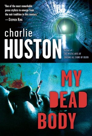 My Dead Body (Joe Pitt Series #5)