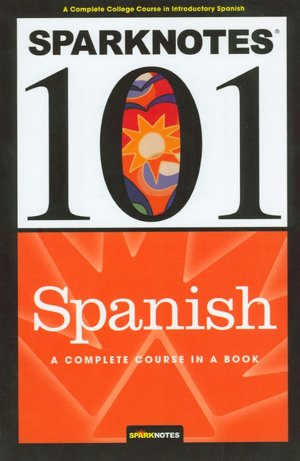 Spanish (SparkNotes 101)