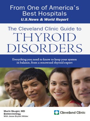 The Cleveland Clinic Guide to Thyroid Disorders