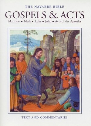 The Navarre Bible - Gospels and Acts