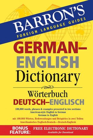 Free computer e book downloads Barron's German-English Dictionary: Worterbuch Deutsch-Englisch (English literature) 9780764137631 ePub RTF PDF
