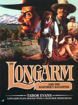 Longarm and the Rancher's Daughter (Longarm Series #291)