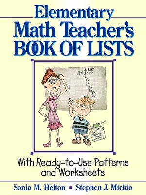 The Elementary Math Teacher's Book of Lists: With Ready-to-Use Patterns and Worksheets