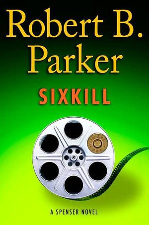 Sixkill (Spenser Series #39)