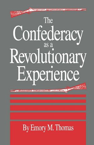 Confederacy As A Revolutionary Experience