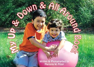 My Up & Down & All Around Book