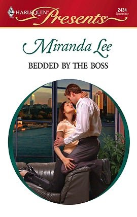 Bedded by the Boss (Harlequin Presents #2434)