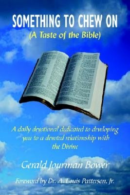Something To Chew On, (A Taste Of The Bible)