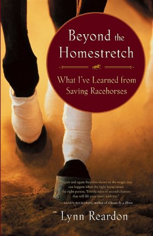 Beyond the Homestretch: What I've Learned from Saving Racehorses