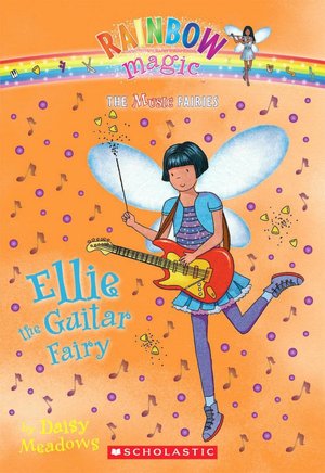 Ellie the Guitar Fairy (Music Fairies Series)