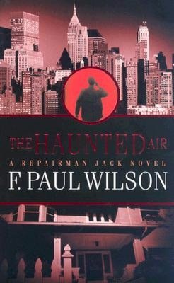 The Haunted Air (Repairman Jack Series #6)