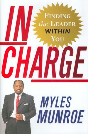 In Charge: Finding the Leader Within You