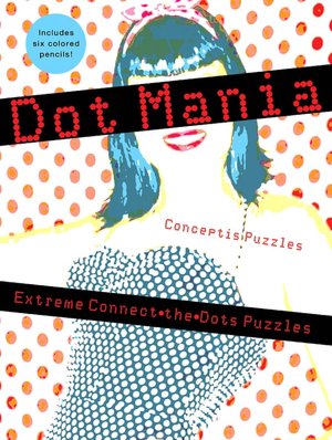 Dot Mania: Extreme Connect-the-Dots Puzzles