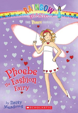 Phoebe the Fashion Fairy (Party Fairies Series)