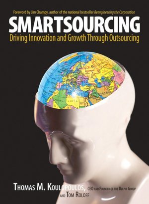 Smartsourcing: Driving Innovation and Growth through Outsourcing