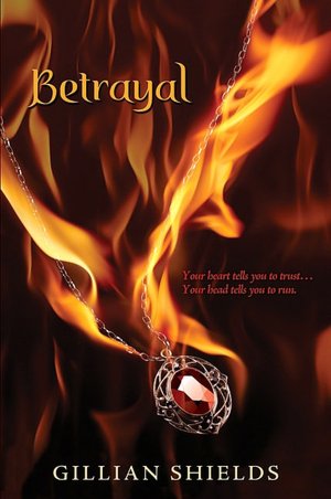 Betrayal (Gillian Shields' Immortal Series #2)