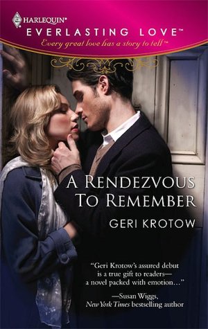 A Rendezvous to Remember (Harlequin Everlasting Love Series #20)