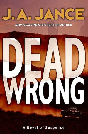 Dead Wrong (Joanna Brady Series #12)