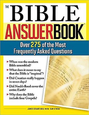 Bible Answer Book: Over 260 of the Most Frequently Asked Questions