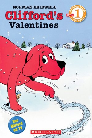 Clifford's Valentines (Hello Reader! Series)