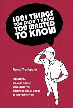 1,001 Things You Didn't Know You Wanted to Know