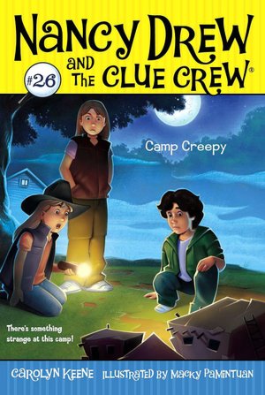 Camp Creepy (Nancy Drew and the Clue Crew Series #26)