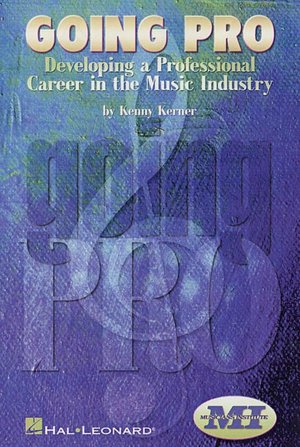Electronics ebook free download pdf Going Pro: Developing a Professional Career in the Music Industry 9780793595945 in English RTF FB2