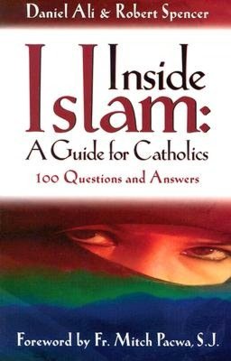 Inside Islam: A Guide for Catholics