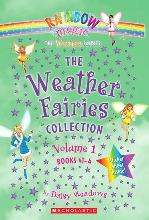 Weather Fairies Collection, Volume 1: Books 1-4 (Weather Fairies Series)