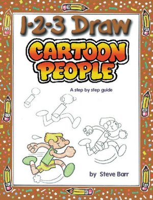 1-2-3 Draw Cartoon People