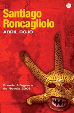 Best free ebooks download Abril rojo (Red April)