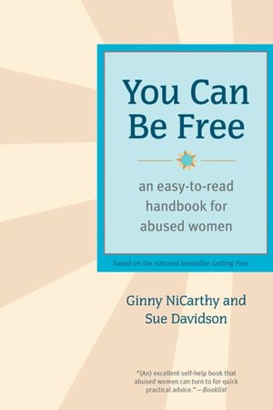 You Can Be Free: An Easy-to-Read Handbook for Abused Women