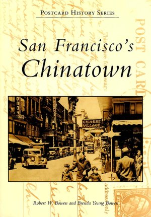 San Francisco's Chinatown, California (Postcard History Series)