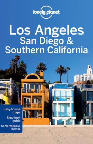 Lonely Planet Los Angeles San Diego & Southern California