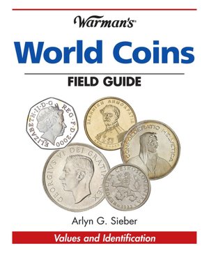 Warman's World Coins Field Guide: Values & Identification