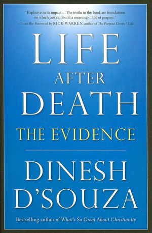 Life After Death: The Evidence