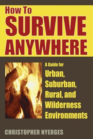 How to Survive Anywhere