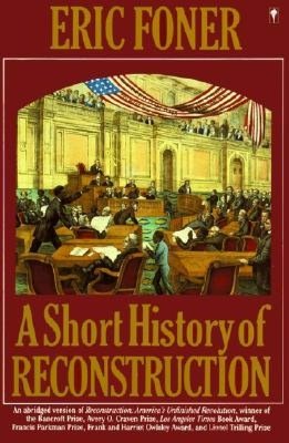 Short History of Reconstruction: 1863-1877