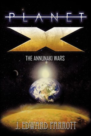 Planet X: The Annunaki Wars