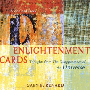 Enlightenment Cards: Thoughts from the Disappearance of the Universe