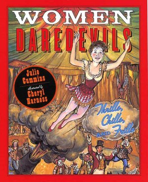 Women Daredevils: Thrills, Chills, and Frills