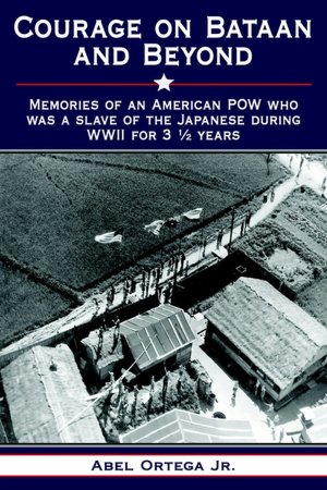 Courage On Bataan And Beyond