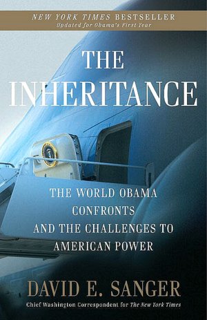 The Inheritance: The World Obama Confronts and the Challenges to American Power