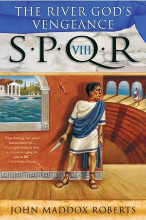 SPQR VIII: The River God's Vengeance