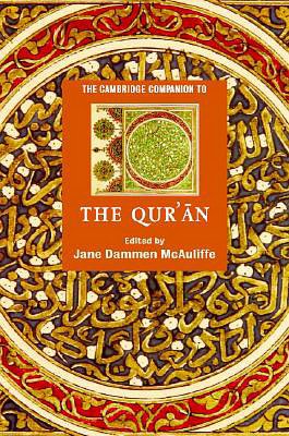 The Cambridge Companion to the Qur'an