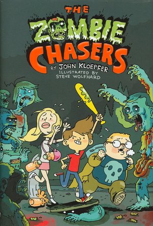 The Zombie Chasers (Zombie Chasers Series #1)
